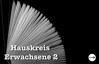 Hauskreis Erwachsene 2