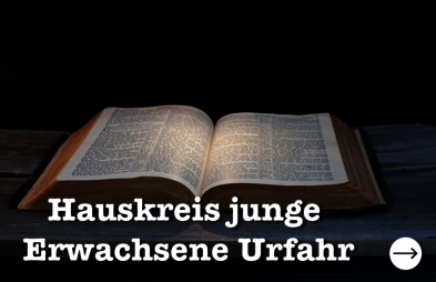 Hauskreis Junge Erwachsene Urfahr